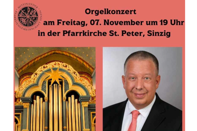 Orgelkonzert Pfarrkirche St. Peter in Sinzig Orgelkonzert Pfarrkirche St. Peter in Sinzig
